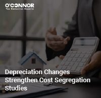 Depreciation Changes Strengthen Cost Segregation Studies